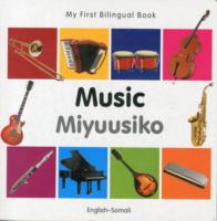 My First Bilingual Book -  Music (English-Somali)                                       