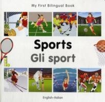 My First Bilingual Book -  Sports (English-Italian)                                     