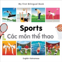 My First Bilingual Book - Sports (English-Vietnamese)