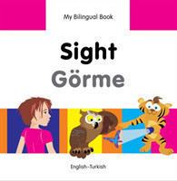 My Bilingual Book -  Sight (English-Turkish)