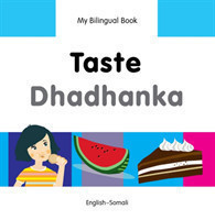 My Bilingual Book -  Taste (English-Somali)