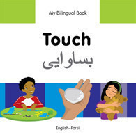 My Bilingual Book -  Touch (English-Farsi)