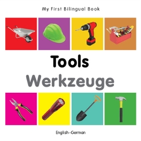 My First Bilingual Book -  Tools (English-German)                                       