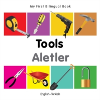My First Bilingual Book -  Tools (English-Turkish)                                      