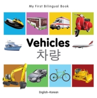 My First Bilingual Book -  Vehicles (English-Korean)                                    