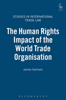 Human Rights Impact of the World Trade Organisation