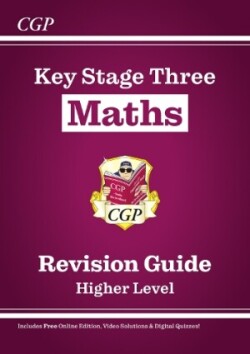 KS3 Maths Revision Guide – Higher (includes Online Edition, Videos & Quizzes)