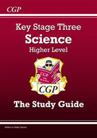 KS3 Science Revision Guide – Higher (includes Online Edition, Videos & Quizzes)