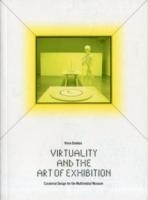 Virtuality and the Art of Exhibition