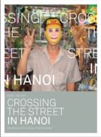 Crossing the Street in Hanoi