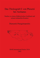 Das Tholosgrab E von Phourni bei Archanes