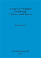 study in woodlands archaeology: Cudham, North Downs