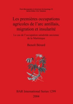 premières occupations agricoles de l'arc antillais migration et insularité