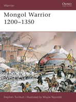 Mongol Warrior 1200–1350