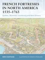 French Fortresses in North America 1535–1763