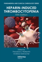 Heparin-Induced Thrombocytopenia, Fifth Edition