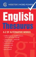 Webster's Word Power English Thesaurus A-Z of Alternative Words