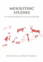 Mesolithic Studies at the Beginning of the 21st Century