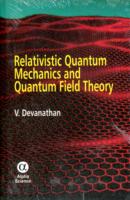 Relativistic Quantum Mechanics and Quantum Field Theory