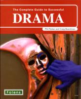 Complete Guide to Successful Drama