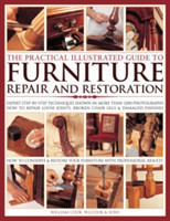 The Practical Illustrated Guide to Furniture Repair and Restoration