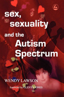 Sex, Sexuality and the Autism Spectrum