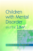 Children with Mental Disorder and the Law