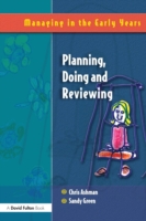 Planning, Doing and Reviewing