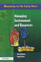 Managing Environment and Resources