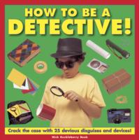 How to be a Detective!