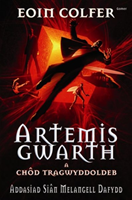 Artemis Gwarth a Chôd Tragwyddoldeb