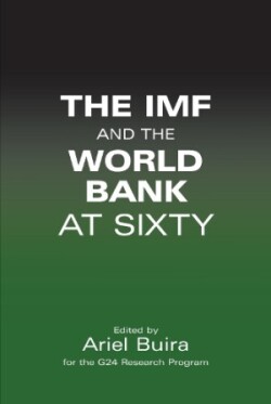 IMF and the World Bank at Sixty