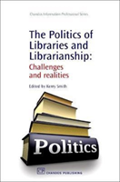 Politics of Libraries and Librarianship