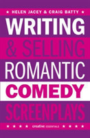 Writing and Selling Romantic Comedy Screenplays