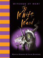 Witches at War! The White Wand