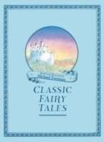 Michael Foreman's Classic Fairy Tales