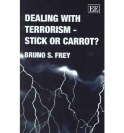 Dealing with Terrorism – Stick or Carrot?