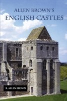 Allen Brown's English Castles