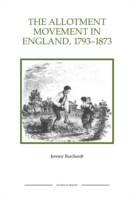 Allotment Movement in England, 1793-1873