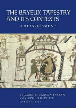 Bayeux Tapestry and Its Contexts