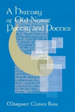 History of Old Norse Poetry and Poetics