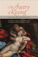 Poetry of Kissing in Early Modern Europe