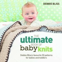 Ultimate Book of Baby Knits