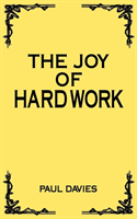Joy of Hard Work