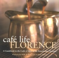 Cafe Life Florence