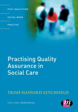 Practising Quality Assurance in Social Care