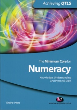 Minimum Core for Numeracy: Knowledge, Understanding and Personal Skills