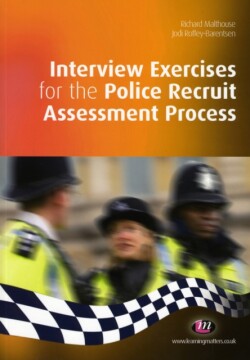 Interview Exercises for the Police Recruit Assessment Process