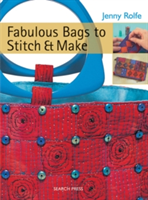Fabulous Bags to Stitch and Make