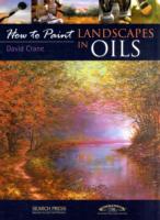 How to Paint: Landscapes in Oils